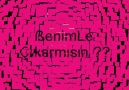 ßenimLe Çıkarmısın xD [HQ]