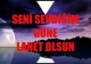 seni sevdiğim güne lanet olsun