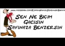 Sen Ne Biçim Gacisin