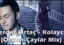 Serdar Ortaç - Kolayca (Orkun Çaylar Mix) [HQ]