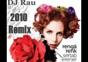 Sertap Erener - Rengarenk (DJ Rau 2010 Remix) [HQ]