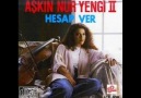 SEVGİLİYE-AŞKIN NUR YENGİ..