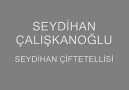 SEYDİHAN ÇALIŞKANOĞLU