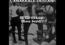 SEYİD ONBAŞI DESTANI - Yetkin Karakaya (Söz: Sadi Teltik)