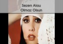 Sezen Aksu - Olmaz Olsun