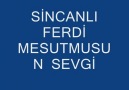 Sincanlı Ferdi--Mesutmusun Sevgilim