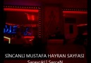 SinCanLI MusTaFA - aH BaBaM SaĞ oLSayDI - SaraycıkLI SercaN [HQ]