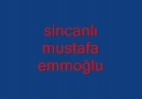 sincanlı mustafa emmoğlu