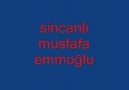 sincanlı mustafa emmoğlu