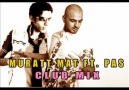 Soner Sarıkabadayı feat. Muratt Mat - Pas (Olay Fm Club Mix)...