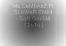 3 SoN GeRiLiM [ 2o1o ]  3  SLoWeR EMiN Ft. 3 [ Mc CaMbAzZ ] [HQ]