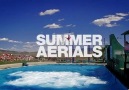 Summer Aerials [HQ]