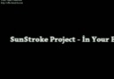 SunStroke Projet - iN YouR eYeS