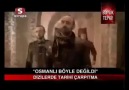 TARİHİMİZİ UYDURUK SENARYOLARINIZLA KARALAYAMAZSINIZ !!