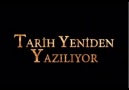 Tarih Yeniden Yazılıyor !