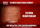 TATMİN OLMA SIRASI KİMDE?