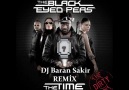 The Black Eyed Peas - The Time The Dirty Bit(Baran Sakir Rmx) [HQ]