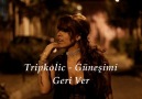 Tripkolic - Güneşimi Geri Ver [HQ]