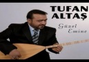 TUFAN ALTAŞ - Güzel Emine  (Albüm Tanıtım) [HQ]