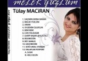 Tülay Maciran - Bilemezsin [HQ]