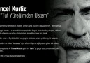 Tuncel kurtiz - Tut Yüreğimden Ustam