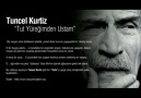 Tuncel Kurtiz - Tut Yüregimden Ustam [HQ]