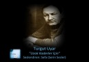 Turgut Uyar - Uzak Kaderler İçin [HQ]