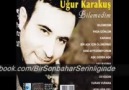 Uğur Karakuş - Bilemedim