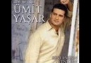 ÜMİT YAŞAR ELİNİ TUTMASAM