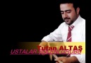 USTALAR ŞÖLENİ  TUFAN ALTAŞ BENİ BENDEN ÖNCE GÖREN CANA... [HQ]