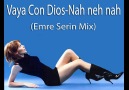 Vaya Con Dios-Nah neh nah(Emre Serin Mix) [HD]
