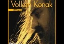 VOLKAN KONAK .YARİM YARİM