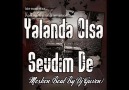 Yalanda Olsa Sevdim De... [HQ]