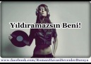 Yıldıramazsın Beni! [HQ]