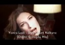 Yonca Lodi @ Düştüysek Kalkariz (Erdinc Erdogdu Mix)