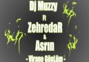 ZehredaR Ft Asrın & Dj Muzzy - Virane GönLüm [HQ]