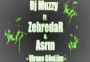 ZehredaR Ft Asrın & Dj Muzzy - Virane GönLüm [2o1o] NEW TRA...