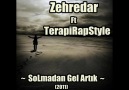 Zehredar ft TerapiRapStyle - SoLmadan GeL Artık 2o11 '' NEW TRACK [HQ]