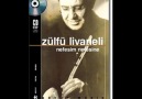 ZÜLFÜ LİVANELİ.. NEFESİN NEFESİME... [HQ]