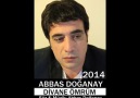 ABBAS DOĞANAY - Divane Ömrüm YENİ ALBÜM 2014