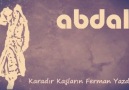 Abdal - Karadır Kaşların Ferman Yazdırır