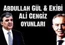 -Abdullah Gül & Ekibi-