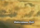 ABDURRAHMAN ÖNÜL:::AY DAHİ GÜNEŞ DAHİ:::(2013)