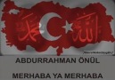 ABDURRAHMAN ÖNÜL - MERHABA YA MERHABA