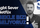 Abdurrahman UZUN - LGBT SEVER NETFLİX... BEKLE BİZİ GELİYORUZ! Facebook