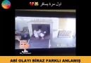 ABİ OLAYI BİRAZ FARKLI ANLAMIŞ