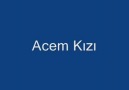 Acem Kızı - Fon Müziği