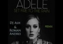 Adele - Set Fire to the Rain (Dj Ash Remix 2012)