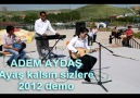 ADEM AYDAŞ Ayaş kalsın sizlere 2012 demo