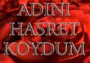 ADINI HASRET KOYDUM...